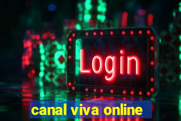 canal viva online